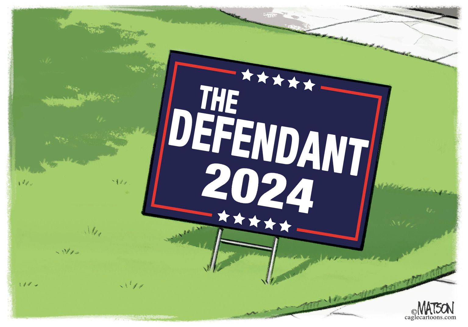 newsjustin.press - Trump 2024 Yard Sign - editorial cartoon